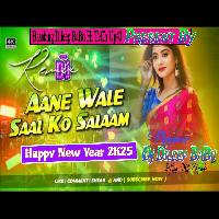 Aane Wale Saal Ko Salaam Anil Kapoor New Years Old Hindi Song Hard Vibration Bass Mix Bassking Dileep Babu Hi TeCh 